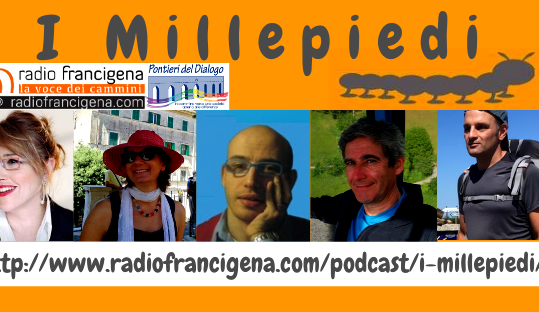 I Millepiedi, la trasmissione dei Pontieri su Radio Francigena
