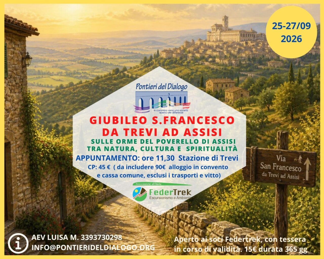 25-27 Settembre Giubileo di San Francesco,in cammino sui luoghi francescani da Trevi ad Assisi